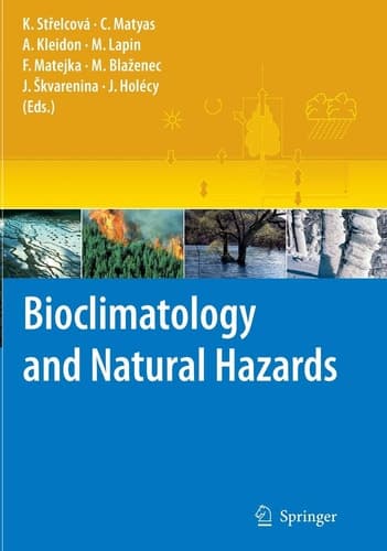 Bioclimatology and Natural Hazards