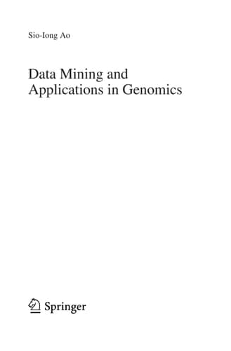 Data Mining and Applications in Genomics