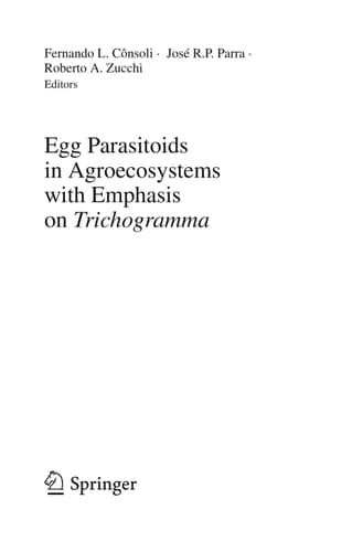 Egg Parasitoids in Agroecosystems with Emphasis on Trichogramma