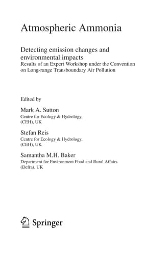 Atmospheric Ammonia Detecting emission changes and environmental impacts. Results of an Expert Workshop under the Convention on Long-range Transboundary Air Pollution
