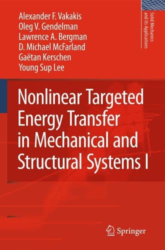Nonlinear Targeted Energy Transfer in Mechanical and Structural Systems