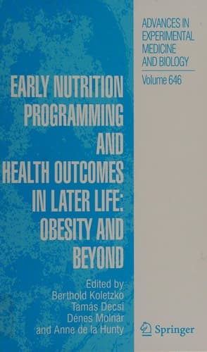 Early Nutrition Programming and Health Outcomes in Later Life: Obesity and beyond