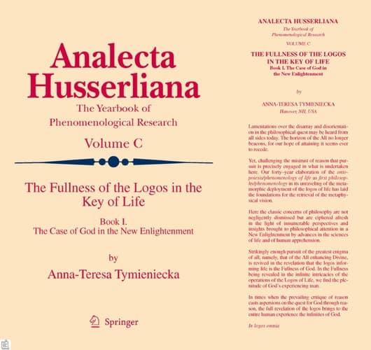 The Fullness of the Logos in the Key of Life Book I The Case of God in the New Enlightenment
