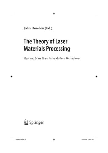 The Theory of Laser Materials Processing Heat and Mass Transfer in Modern Technology