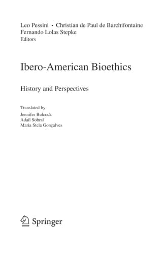 Ibero-American Bioethics History and Perspectives