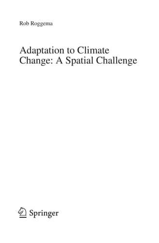 Adaptation to Climate Change: A Spatial Challenge