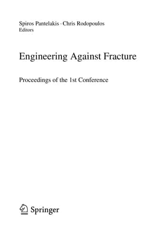 Engineering Against Fracture Proceedings of the 1st Conference