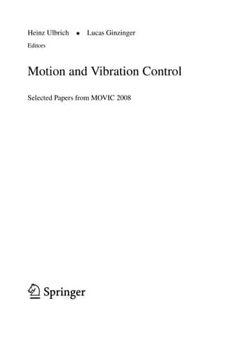 Motion and Vibration Control Selected Papers from MOVIC 2008