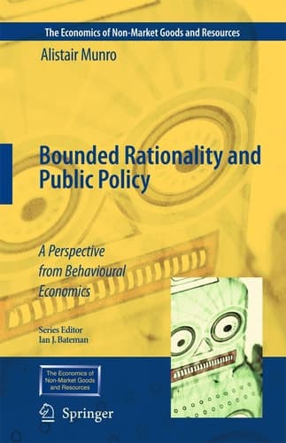 Bounded Rationality and Public Policy A Perspective from Behavioural Economics