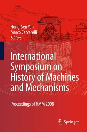 International Symposium on History of Machines and Mechanisms Proceedings of HMM 2008