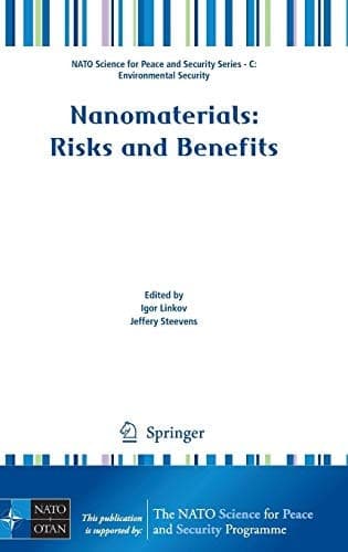 Nanomaterials Risks and Benefits
