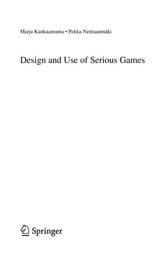 Design and Use of Serious Games