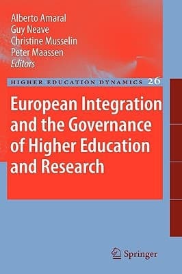 European Integration and the Governance of Higher Education and Research
