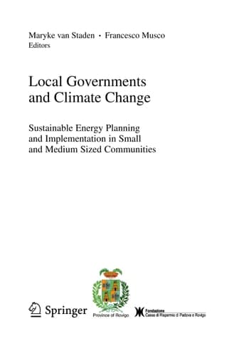 Local Governments and Climate Change Sustainable Energy Planning and Implementation in Small and Medium Sized Communities