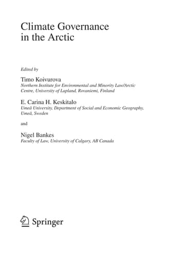 Climate Governance in the Arctic (Environment & Policy, 50)