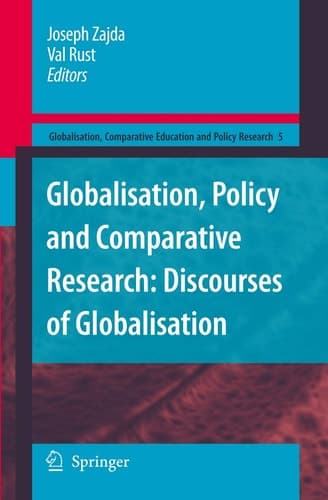 Globalisation, Policy and Comparative Research Discourses of Globalisation