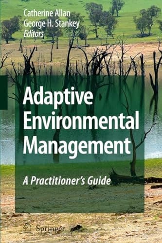 Adaptive Environmental Management A Practitioner's Guide
