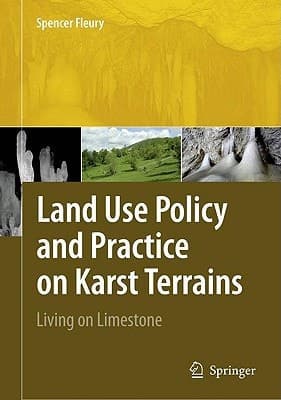 Land Use Policy and Practice on Karst Terrains Living on Limestone