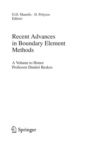 Recent Advances in Boundary Element Methods A Volume to Honor Professor Dimitri Beskos