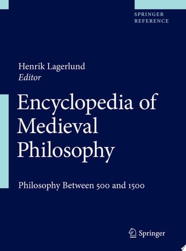 Encyclopedia of Medieval Philosophy Philosophy Between 500 and 1500