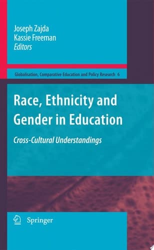Race, Ethnicity and Gender in Education Cross-Cultural Understandings