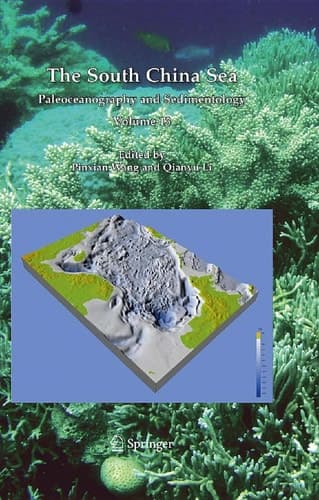 The South China Sea Paleoceanography and Sedimentology