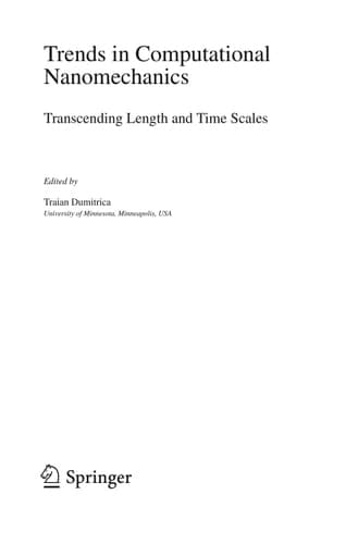 Trends in Computational Nanomechanics Transcending Length and Time Scales