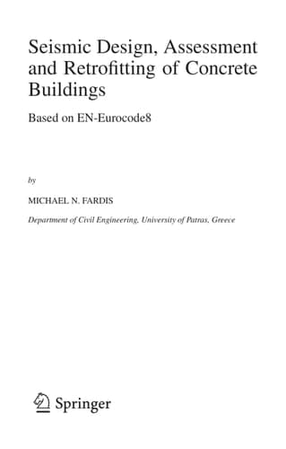 Seismic Design, Assessment and Retrofitting of Concrete Buildings based on EN-Eurocode 8