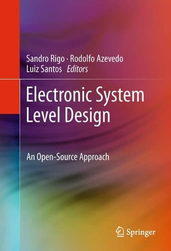Electronic System Level Design An Open-Source Approach