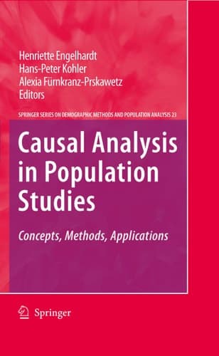Causal Analysis in Population Studies Concepts, Methods, Applications