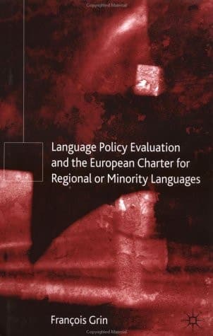 Language Policy Evaluation and the European Charter for Regional or Minority Languages