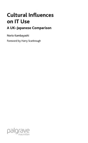 Cultural Influences on IT Use A UK - Japanese Comparison