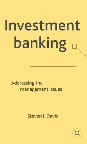 Investment Banking Addressing the Management Issues