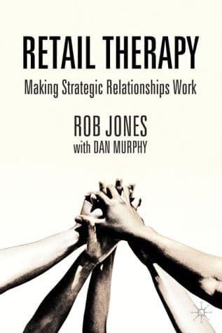Retail Therapy Making Strategic Relationships Work