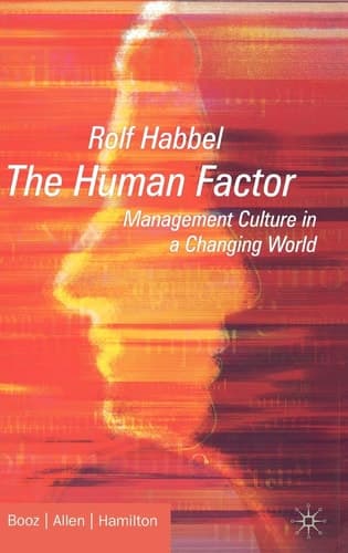 The Human Factor Management Culture in a Changing World