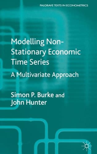 Modelling Non-Stationary Economic Time Series: A Multivariate Approach (Palgrave Texts in Econometrics)