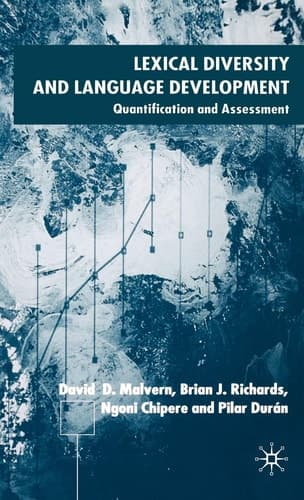 Lexical Diversity and Language Development Quantification and Assessment