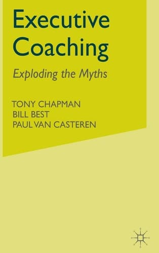 Executive Coaching Exploding the Myths