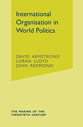 International Organisation in World Politics