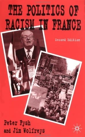 The Politics of Racism in France