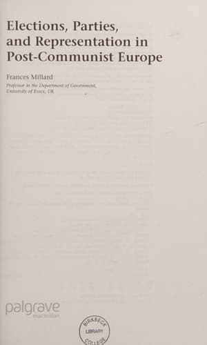 Elections, Parties and Representation in Post-Communist Europe