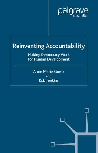 Reinventing Accountability Making Democracy Work for Human Development