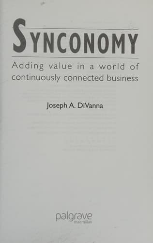 Synconomy Adding Value in a World of Continuously Connected Business