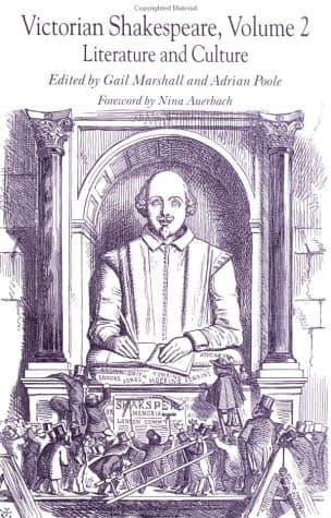 Victorian Shakespeare Volume 2: Literature and Culture