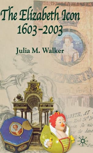 The Elizabeth Icon: 1603–2003