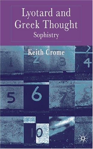 Lyotard and Greek Thought Sophistry