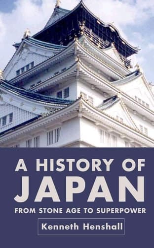 A History of Japan From Stone Age to Superpower