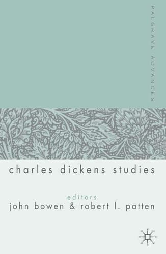 Palgrave Advances in Charles Dickens Studies