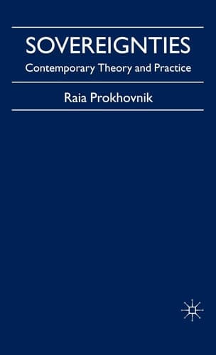 Sovereignties: Contemporary Theory and Practice
