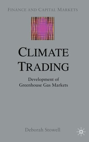 Climate Trading Development of Greenhouse Gas Markets